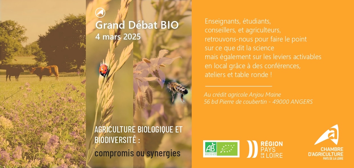 Grand débat Bio : Agriculture Biologique et Biodiversité - compromis ou synergies ?